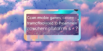 手游能更换平台吗？